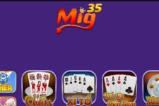 Mig35 – Chơi đổi thưởng uy tín số 1 Việt Nam – Tải Mig35 APK, iOS, AnDroid